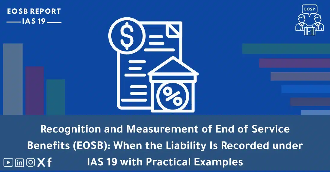 صورة تحتوي على عنوان المقال حول: " EOSB Policies: When to Book IAS 19 Liabilities" مع عنصر بصري معبر